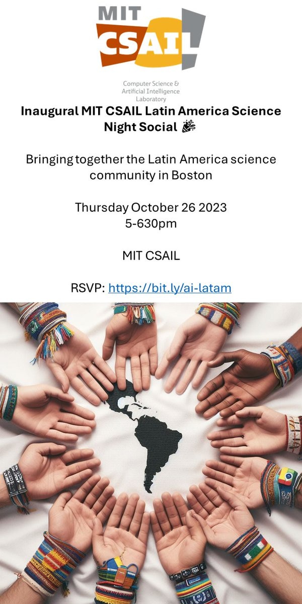 Poster with the MIT CSAIL logo and event details, above a ring of hands wearing woven bracelets around a map of Latin America.