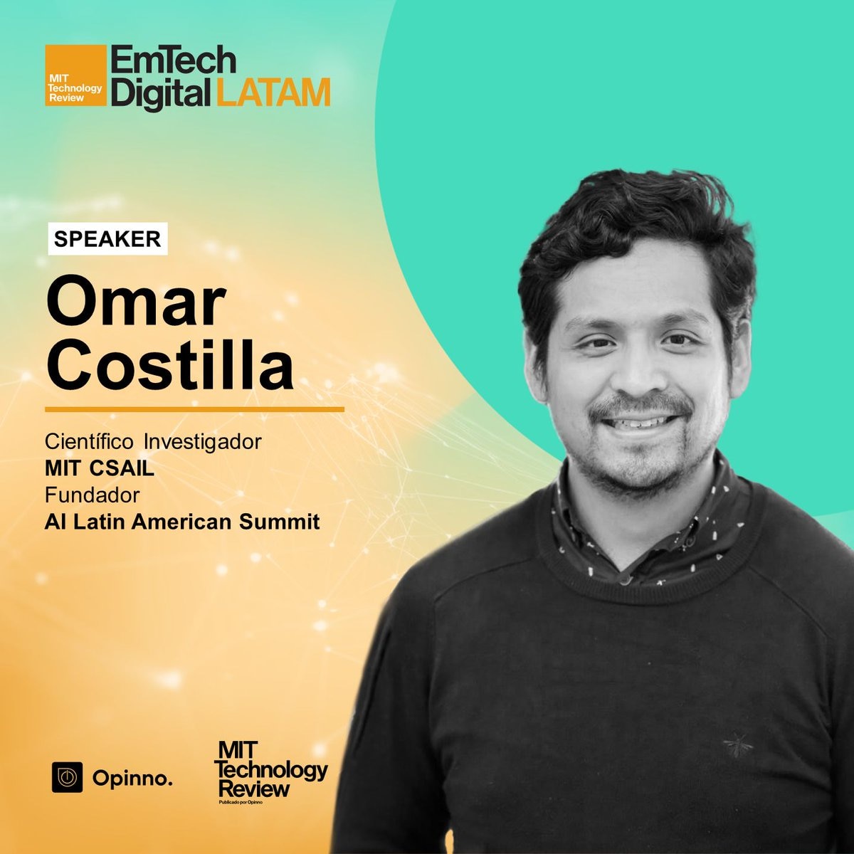 Speaker announcement for EmTech Digital LATAM 2024 in Guatemala City, featuring Dr. Omar Costilla Reyes.