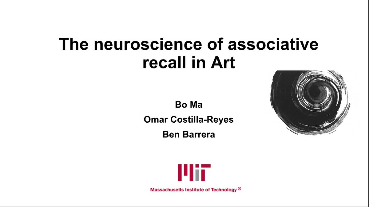 Title slide reading The neuroscience of associative recall in Art, listing Bo Ma, Omar Costilla-Reyes, and Ben Barrera, with a black ink swirl and the MIT logo.