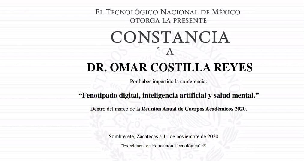 TecNM certificate to Dr. Omar Costilla Reyes for the talk “Fenotipado digital, inteligencia artificial y salud mental,” dated November 11, 2020.